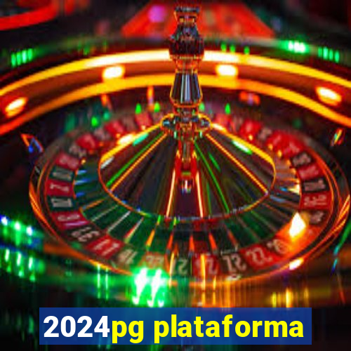 2024pg plataforma